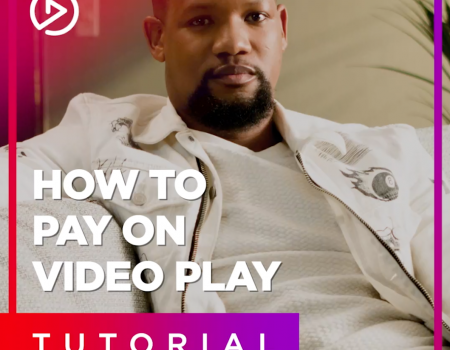 Video Play – How to pay